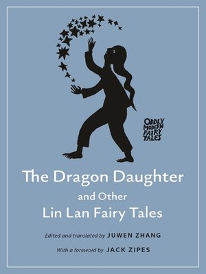 cover image of The Dragon Daughter and Other Lin Lan Fairy Tales